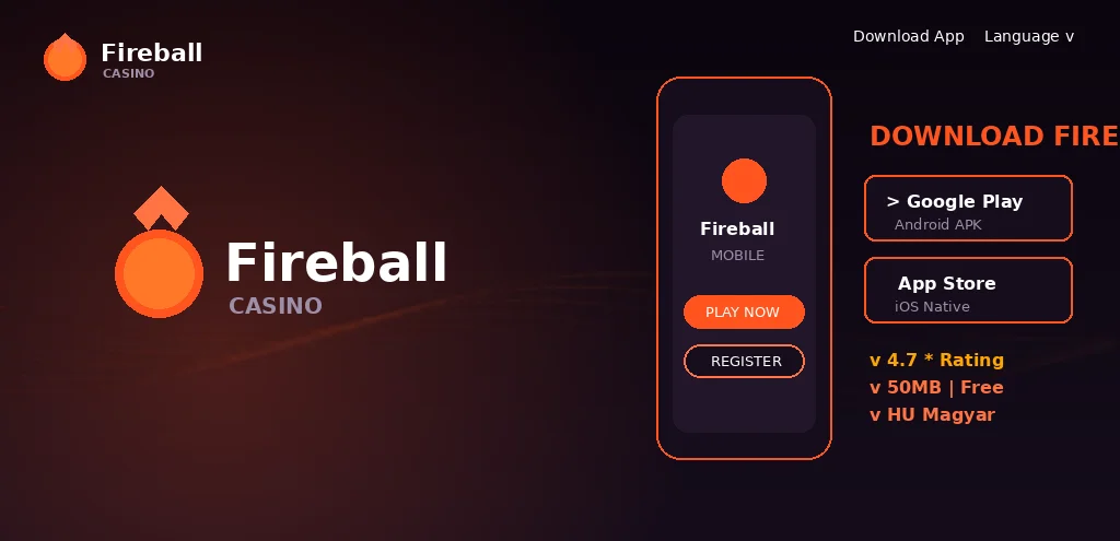 Fireball Casino mobil alkalmazás Android és iOS